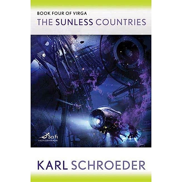 The Sunless Countries / Virga Bd.4, Karl Schroeder