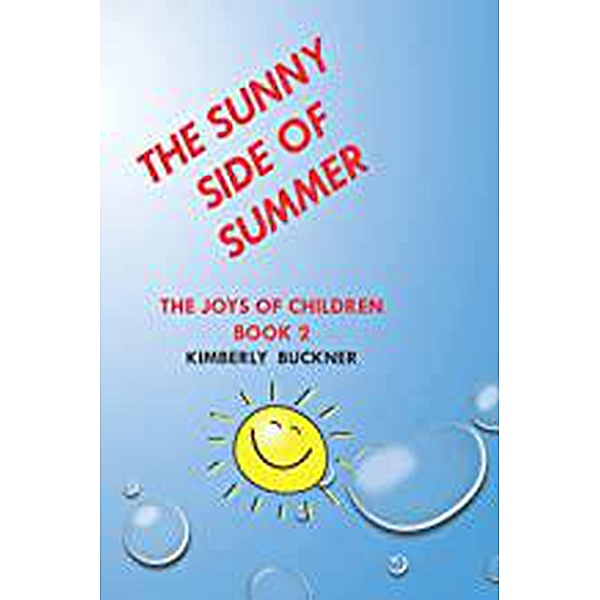 The Sunny Side of Summer, Kimberly Buckner