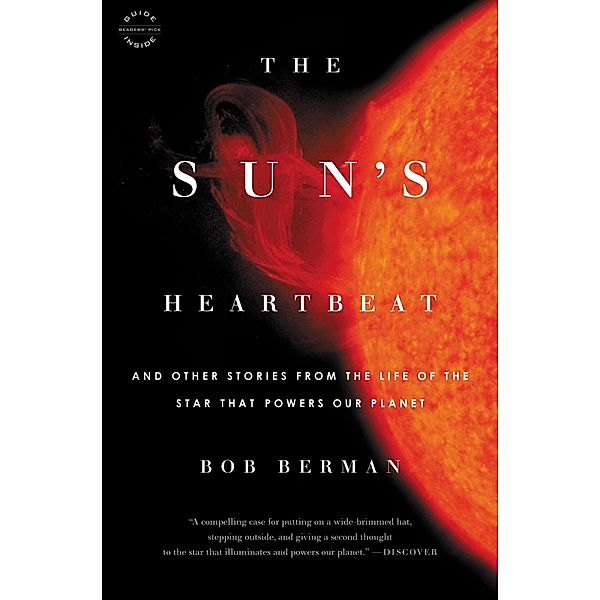 The Sun's Heartbeat, Bob Berman