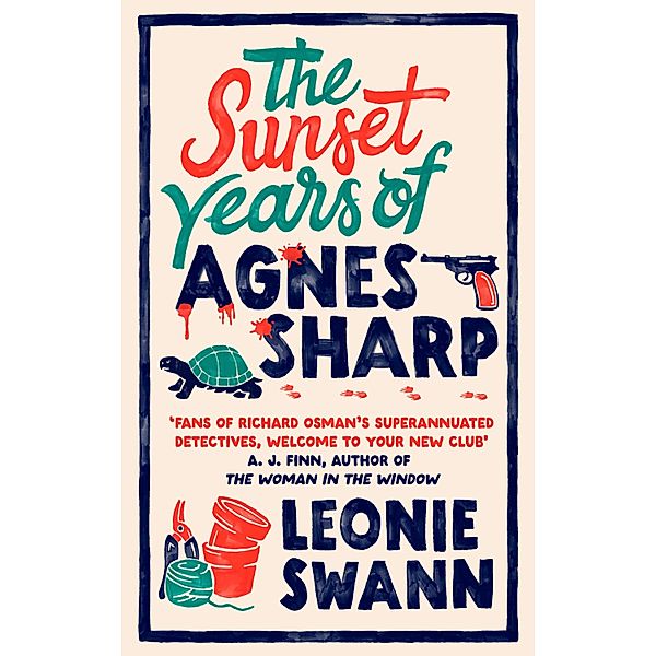 The Sunset Years of Agnes Sharp / Agnes Sharp Bd.1, Leonie Swann