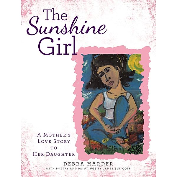 The Sunshine Girl, Debra Harder