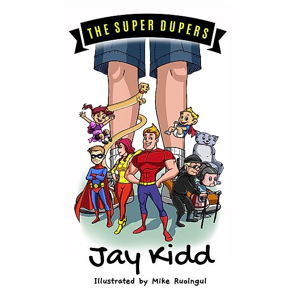 The Super Dupers, Jay Kidd