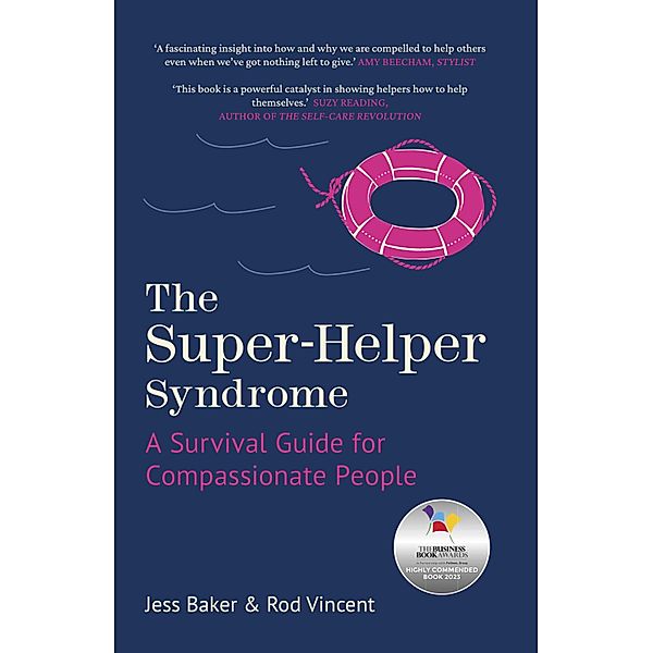 The Super-Helper Syndrome, Jess Baker, Rod Vincent