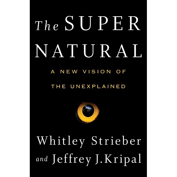 The Super Natural, Whitley Strieber, Jeffrey J. Kripal