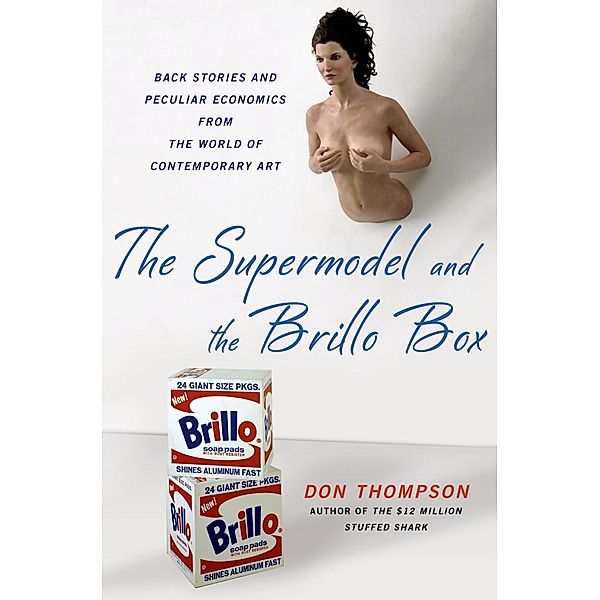 The Supermodel and the Brillo Box, Don Thompson