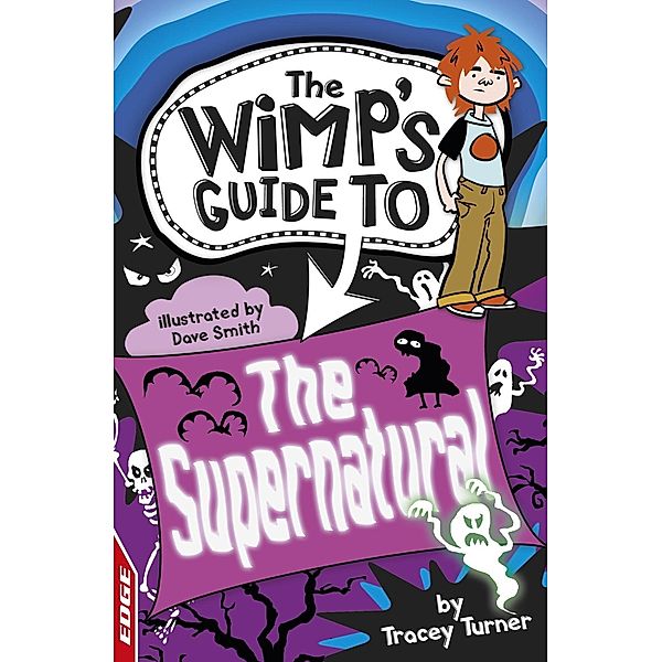 The Supernatural / EDGE: The Wimp's Guide to Bd.2, Tracey Turner