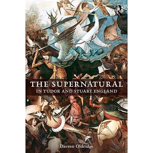 The Supernatural in Tudor and Stuart England, Darren Oldridge