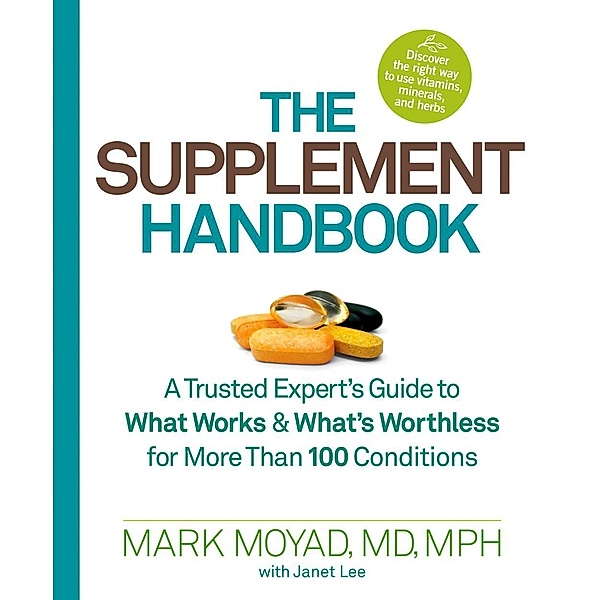 The Supplement Handbook, Mark Moyad, Janet Lee