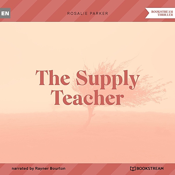 The Supply Teacher, Rosalie Parker
