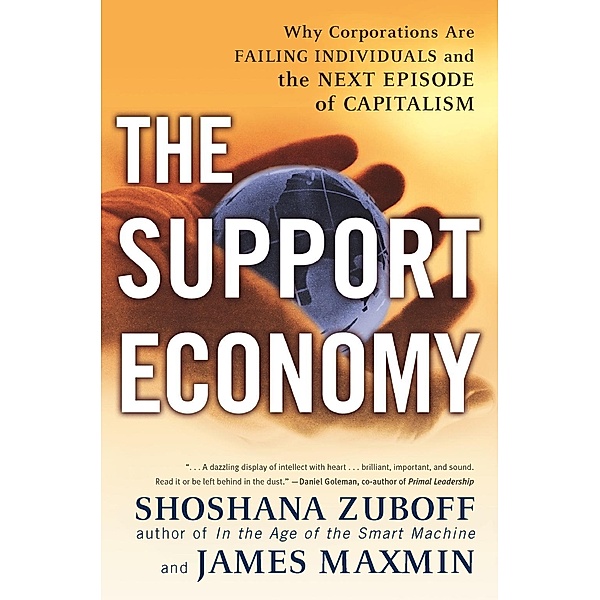 The Support Economy, Shoshana Zuboff, James Maxmin