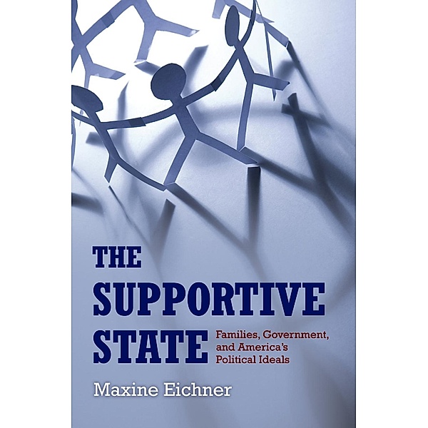 The Supportive State, Maxine Eichner