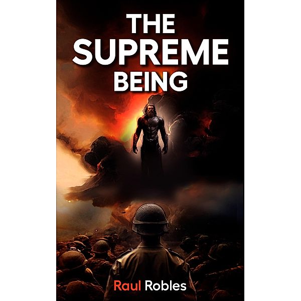 The Supreme Being, Raul Robles