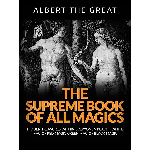 The supreme book of all Magics (Translated), Albert The Great