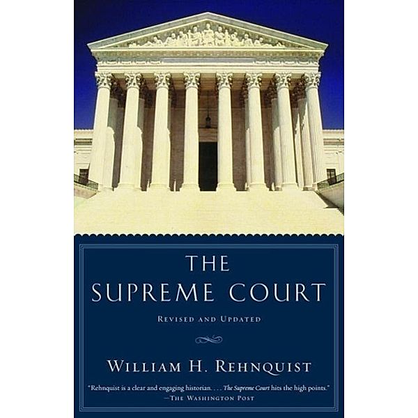 The Supreme Court, William H. Rehnquist