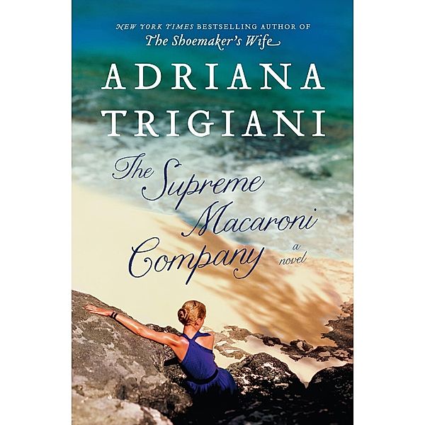 The Supreme Macaroni Company, Adriana Trigiani