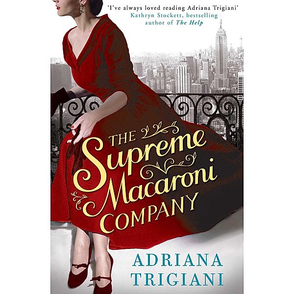 The Supreme Macaroni Company, Adriana Trigiani