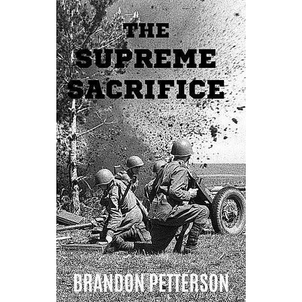 The Supreme Sacrifice, Brandon Petterson