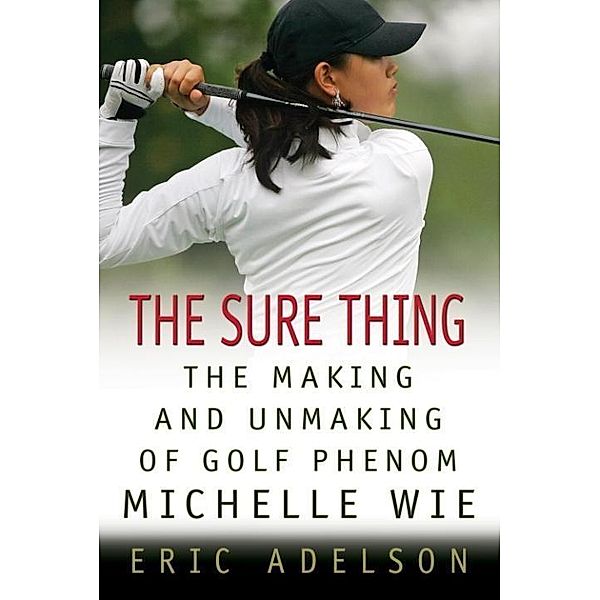 The Sure Thing, Eric Adelson