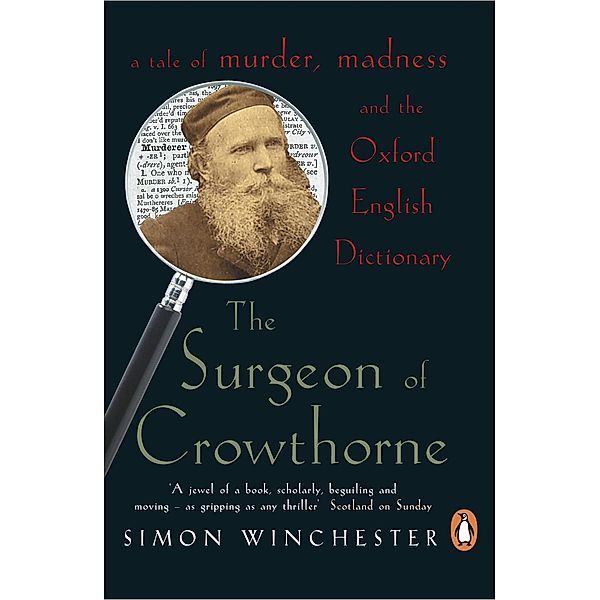 The Surgeon of Crowthorne, Simon Winchester