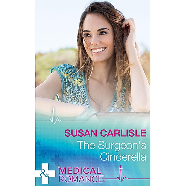 The Surgeon's Cinderella, Susan Carlisle