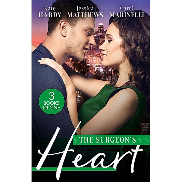 The Surgeon's Heart: Heart Surgeon, Prince...Husband! / Unlocking the Surgeon's Heart / Seduced by the Heart Surgeon, Kate Hardy, Jessica Matthews, Carol Marinelli