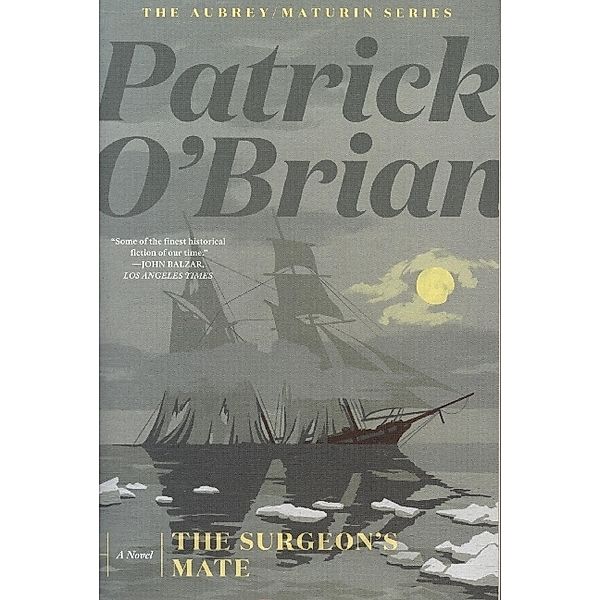 The Surgeon's Mate Reissue, Patrick O'Brian