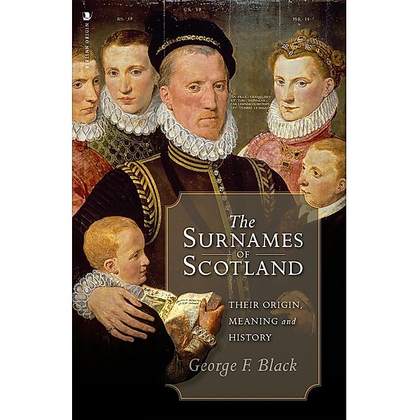 The Surnames of Scotland, George F. Black