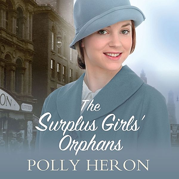 The Surplus Girls' Orphans, Polly Heron