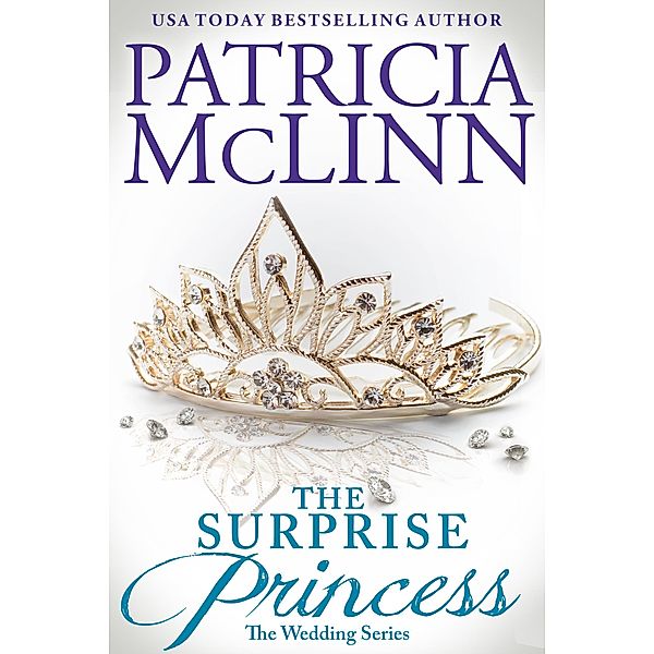 The Surprise Princess (The Wedding Series, #7) / The Wedding Series, Patricia Mclinn