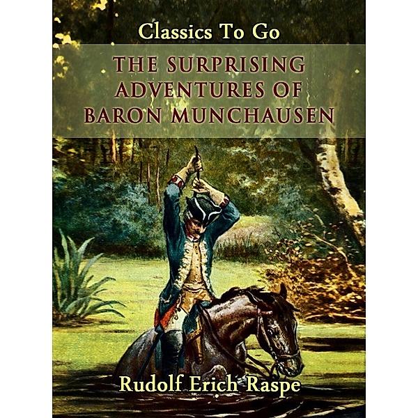 The Surprising Adventures of Baron Munchausen, Rudolf Erich Raspe