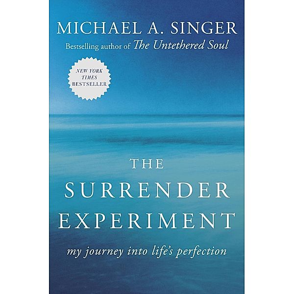 The Surrender Experiment, Michael A. Singer