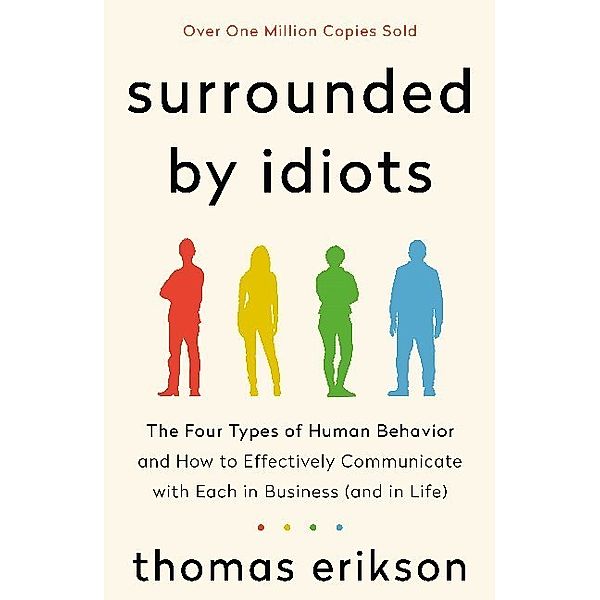 The Surrounded by Idiots Series / Surrounded by Idiots, Thomas Erikson