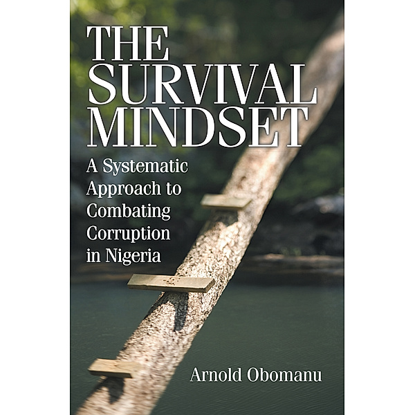 The Survival Mindset, Arnold Obomanu.