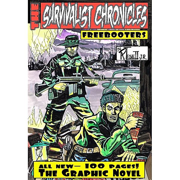 The Survivalist Chronicles Freebooters, Ronald, Sr Ledwell