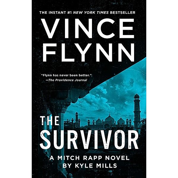 The Survivor / A Mitch Rapp Novel Bd.14, Vince Flynn, Kyle Mills