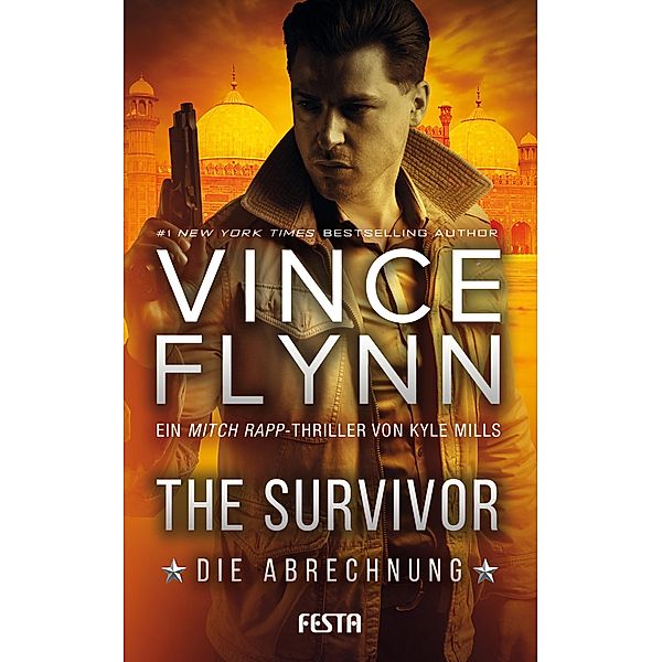 The Survivor - Die Abrechnung, Vince Flynn, Kyle Mills