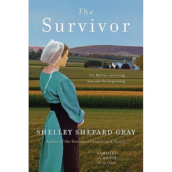 The Survivor / Families of Honor Bd.3, Shelley Shepard Gray