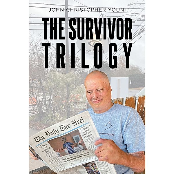 The Survivor Trilogy, John Christopher Yount