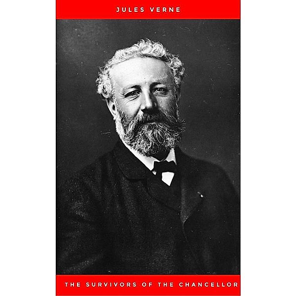 The Survivors of the Chancellor, Jules Verne