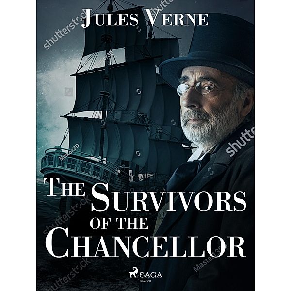 The Survivors of the Chancellor / Extraordinary Voyages Bd.13, Jules Verne