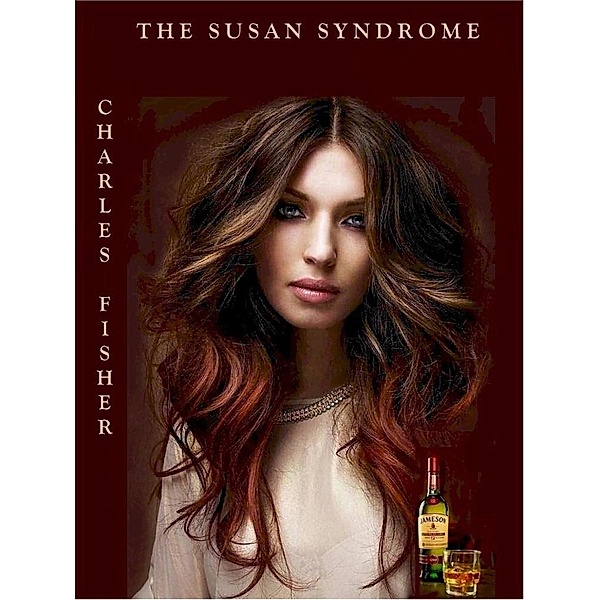 The Susan Syndrome, Charles Fisher