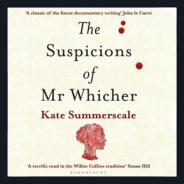 The Suspicions of Mr. Whicher, Kate Summerscale