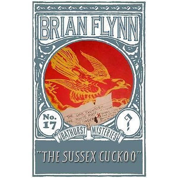 The Sussex Cuckoo / The Anthony Bathurst Mysteries Bd.17, Brian Flynn