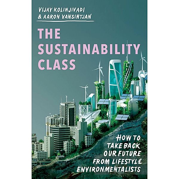 The Sustainability Class, Vijay Kolinjivadi, Aaron Vansintjan