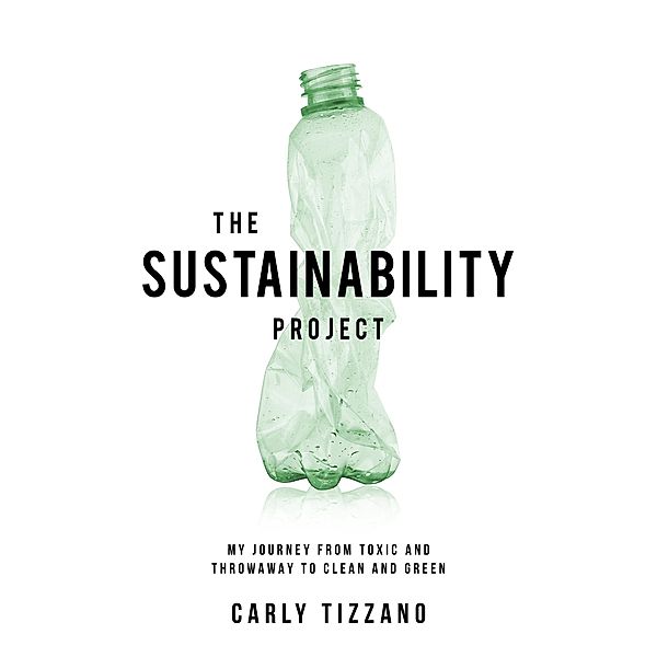 The Sustainability Project, Carly Tizzano