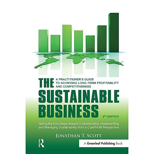 The Sustainable Business, Jonathan T. Scott