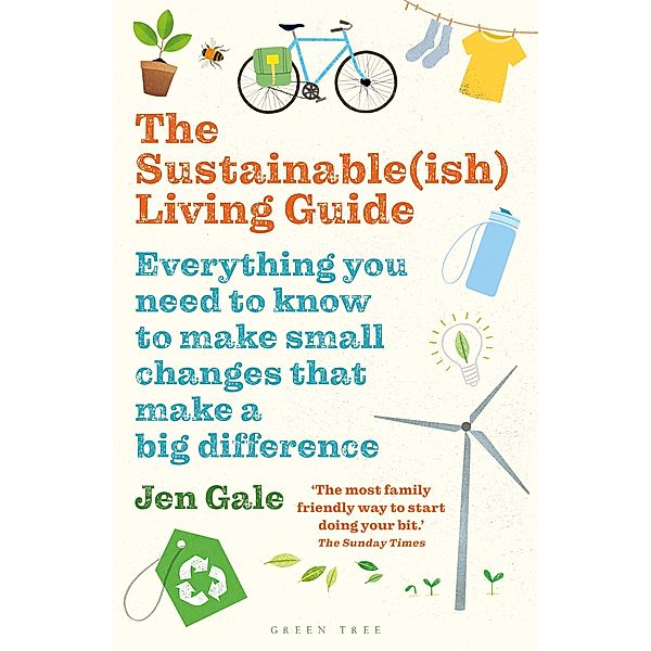 The Sustainable(ish) Living Guide, Jen Gale