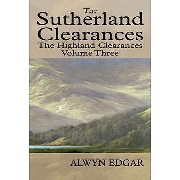 The Sutherland Clearances, Alwyn Edgar