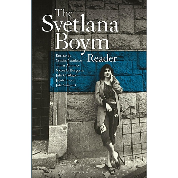 The Svetlana Boym Reader, Svetlana Boym