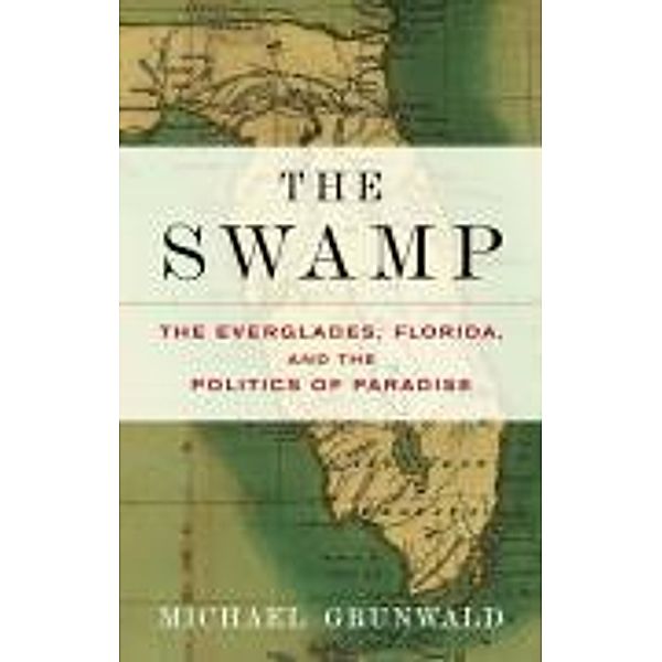 The Swamp, Michael Grunwald